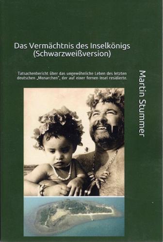 Das Vermächtnis des Inselkönigs by Martin Stummer