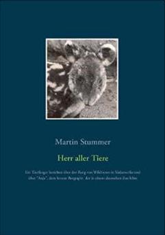 Herr aller Tiere by Martin Stummer